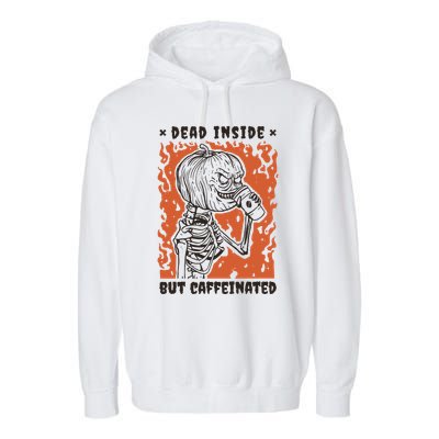 Dead Inside But Caffeinated Pumpkin Skeleton Garment-Dyed Fleece Hoodie