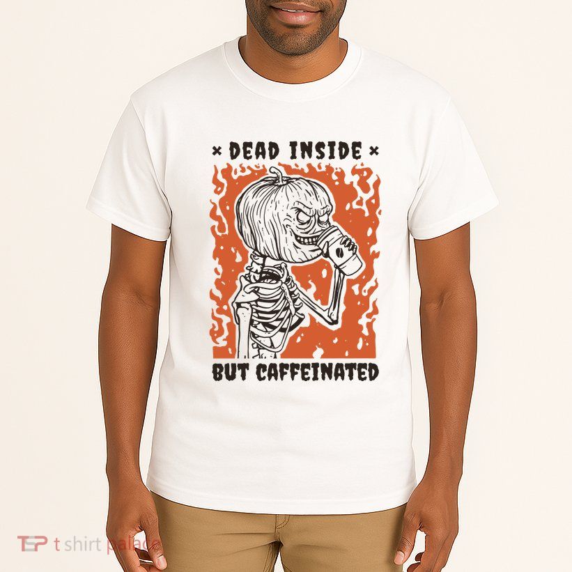 Dead Inside But Caffeinated Pumpkin Skeleton Tall T-Shirt