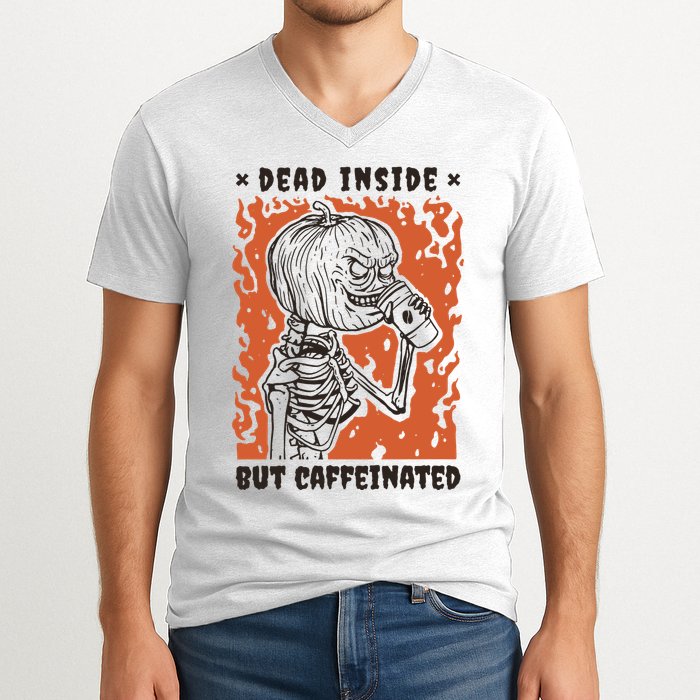 Dead Inside But Caffeinated Pumpkin Skeleton V-Neck T-Shirt