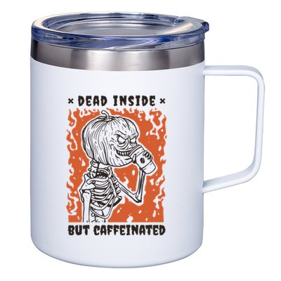 Dead Inside But Caffeinated Pumpkin Skeleton 12oz Stainless Steel Coffee Mug