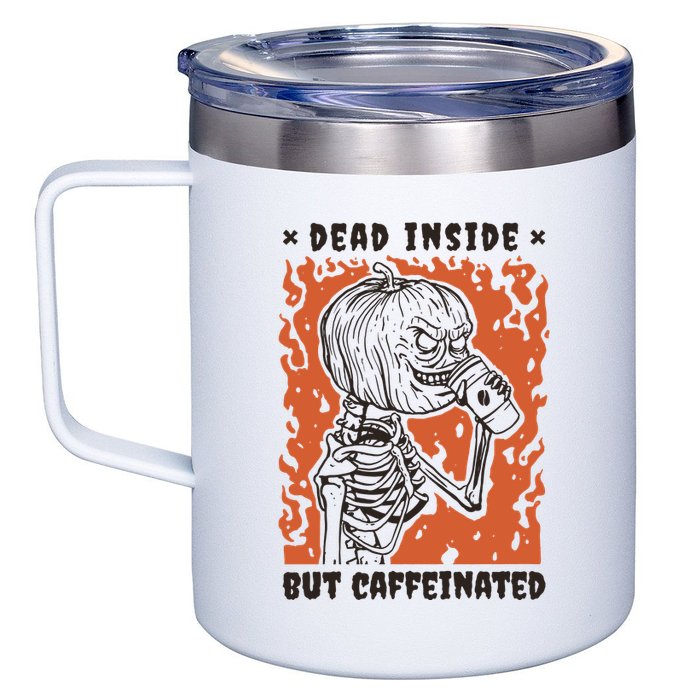 Dead Inside But Caffeinated Pumpkin Skeleton 12oz Stainless Steel Coffee Mug
