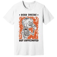 Dead Inside But Caffeinated Pumpkin Skeleton Premium T-Shirt