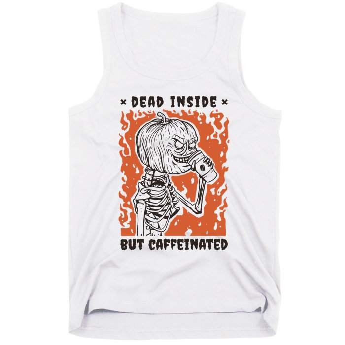 Dead Inside But Caffeinated Pumpkin Skeleton Tank Top