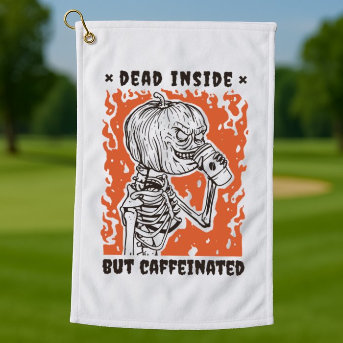 Dead Inside But Caffeinated Pumpkin Skeleton Golf Towel