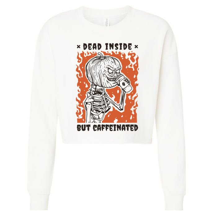 Dead Inside But Caffeinated Pumpkin Skeleton Cropped Pullover Crew