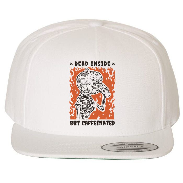 Dead Inside But Caffeinated Pumpkin Skeleton Wool Snapback Cap