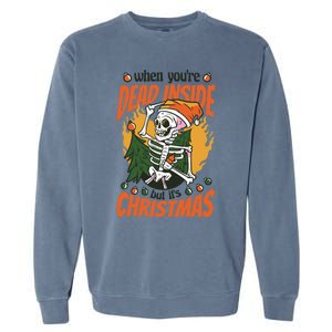 Dead Inside But ItS Christmas Skull Xmas Lover Gift Garment-Dyed Sweatshirt