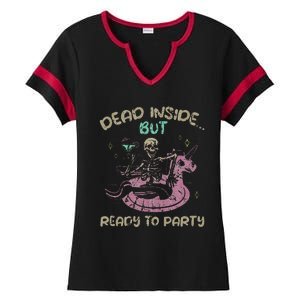 Dead Inside But Ready To Party Skeleton Chilling Ladies Halftime Notch Neck Tee