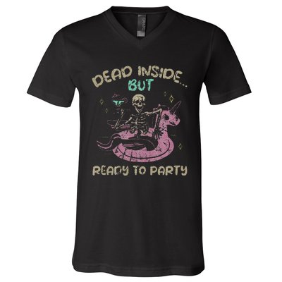 Dead Inside But Ready To Party Skeleton Chilling V-Neck T-Shirt