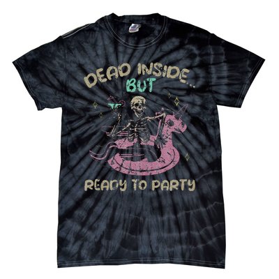 Dead Inside But Ready To Party Skeleton Chilling Tie-Dye T-Shirt