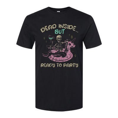 Dead Inside But Ready To Party Skeleton Chilling Softstyle CVC T-Shirt