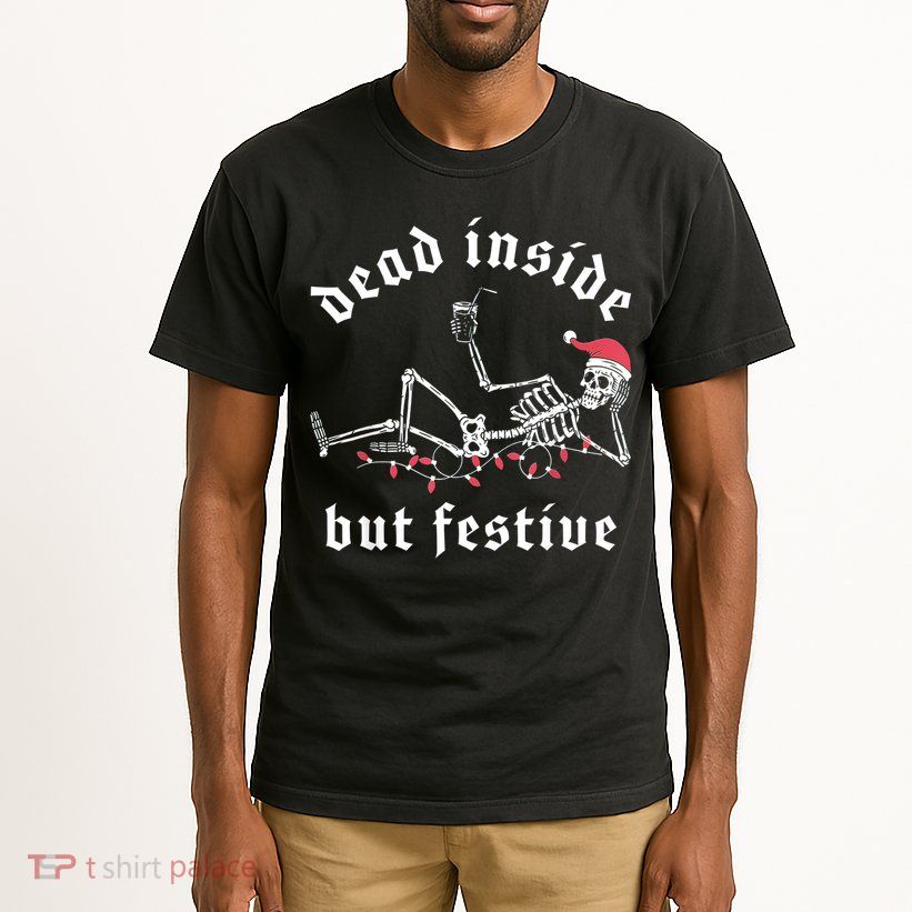 Dead Inside But Festive Christmas Skeleton Drinking Love Tall T-Shirt