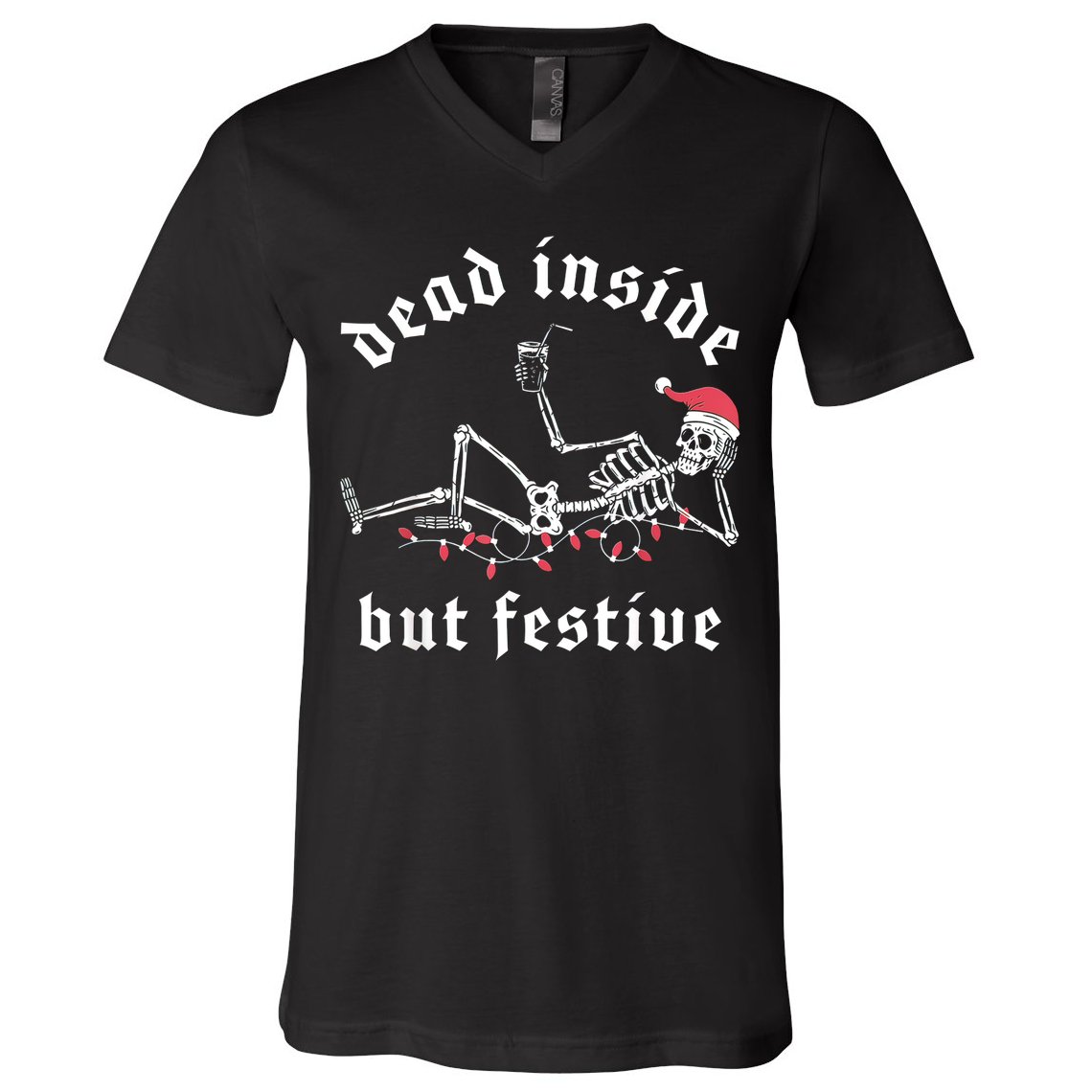 Dead Inside But Festive Christmas Skeleton Drinking Love V-Neck T-Shirt