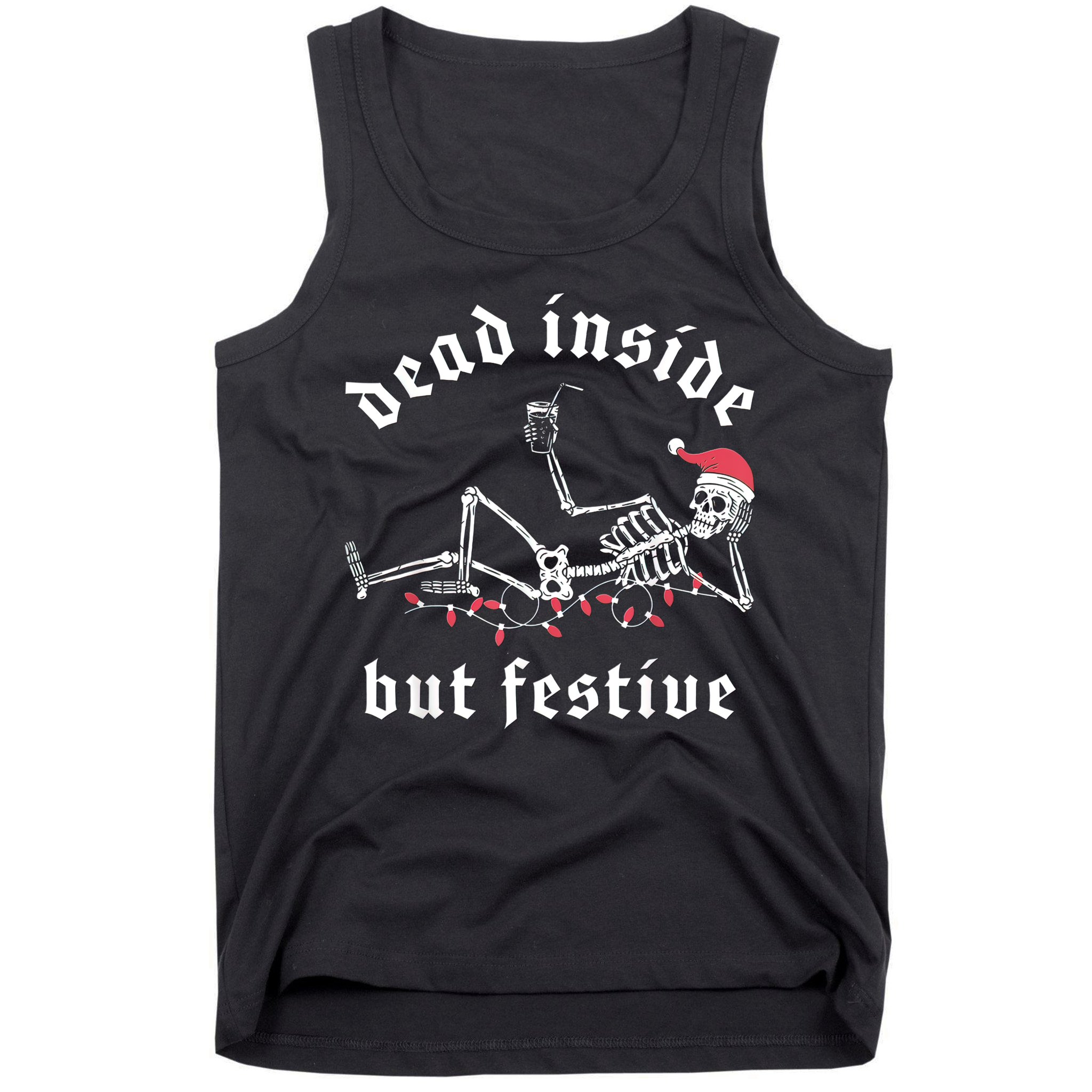 Dead Inside But Festive Christmas Skeleton Drinking Love Tank Top