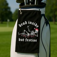 Dead Inside But Festive Christmas Skeleton Drinking Love Golf Towel