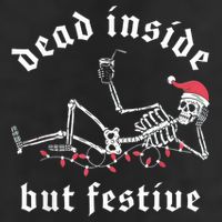 Dead Inside But Festive Christmas Skeleton Drinking Love Golf Towel