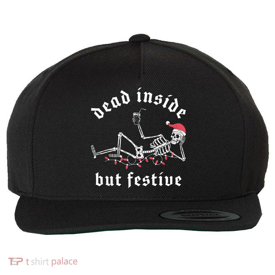 Dead Inside But Festive Christmas Skeleton Drinking Love Wool Snapback Cap