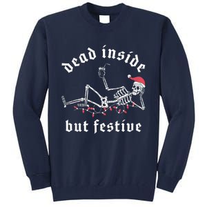 Dead Inside But Festive Christmas Skeleton Drinking Love Tall Sweatshirt