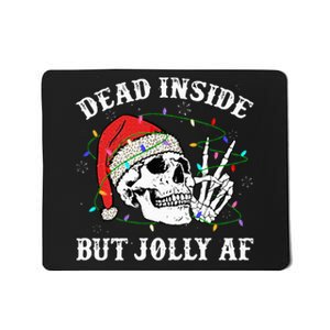 Dead Inside But Jolly Af Skull Santa Light Skeleton Pajamas Mousepad