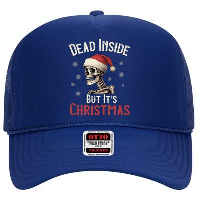 Dead Inside But ItS Christmas: Skeleton In Red Santa Hat Meaningful Gift High Crown Mesh Back Trucker Hat