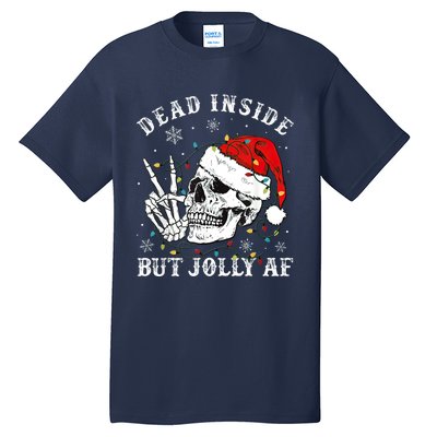 Dead Inside But Jolly AF Skeleton Santa Christmas Pajamas Tall T-Shirt