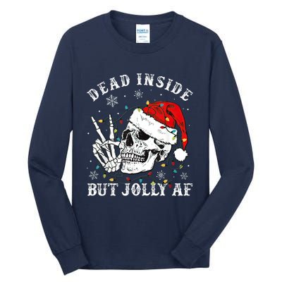 Dead Inside But Jolly AF Skeleton Santa Christmas Pajamas Tall Long Sleeve T-Shirt