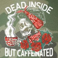 Dead Inside But Caffeinated Skeleton Coffee Legacy Tie Dye Trucker Hat
