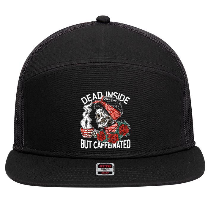 Dead Inside But Caffeinated Skeleton Coffee 7 Panel Mesh Trucker Snapback Hat