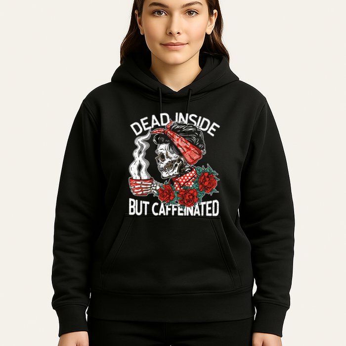 Dead Inside But Caffeinated Skeleton Coffee Hoodie