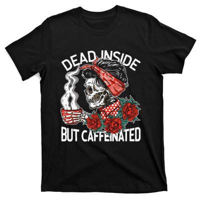 Dead Inside But Caffeinated Skeleton Coffee T-Shirt