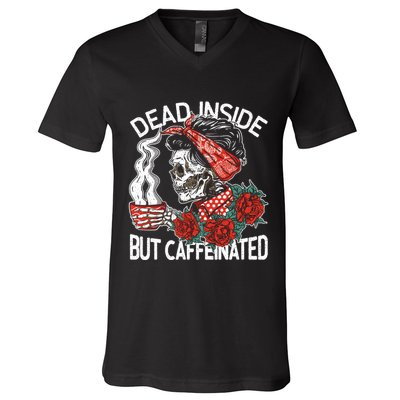 Dead Inside But Caffeinated Skeleton Coffee V-Neck T-Shirt