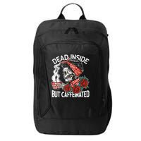 Dead Inside But Caffeinated Skeleton Coffee City Backpack