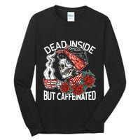 Dead Inside But Caffeinated Skeleton Coffee Tall Long Sleeve T-Shirt