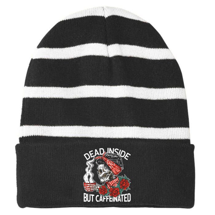 Dead Inside But Caffeinated Skeleton Coffee Striped Beanie with Solid Band