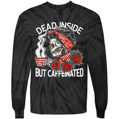 Dead Inside But Caffeinated Skeleton Coffee Tie-Dye Long Sleeve Shirt