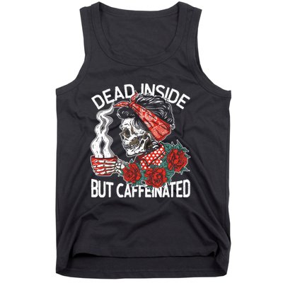 Dead Inside But Caffeinated Skeleton Coffee Tank Top