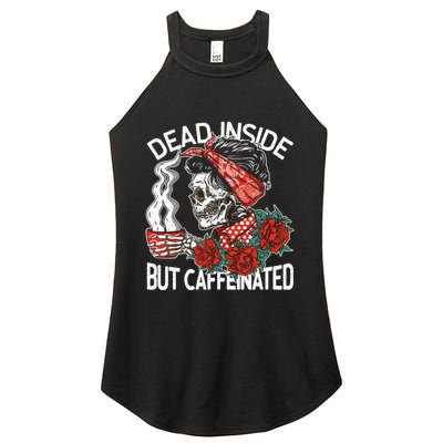 Dead Inside But Caffeinated Skeleton Coffee Women's Perfect Tri Rocker Tank