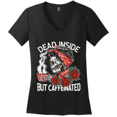 Dead Inside But Caffeinated Skeleton Coffee Women's V-Neck T-Shirt