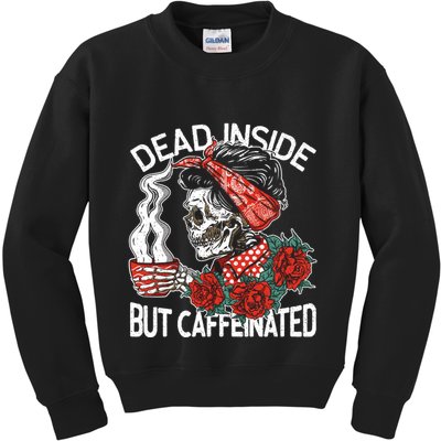 Dead Inside But Caffeinated Skeleton Coffee Kids Sweatshirt