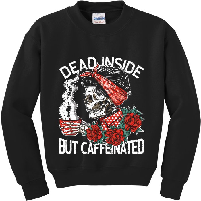 Dead Inside But Caffeinated Skeleton Coffee Kids Sweatshirt