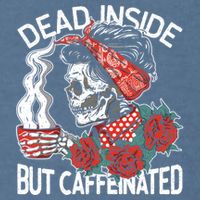 Dead Inside But Caffeinated Skeleton Coffee Garment-Dyed Sweatshirt