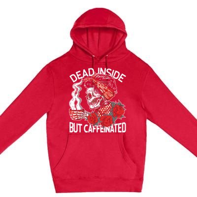 Dead Inside But Caffeinated Skeleton Coffee Premium Pullover Hoodie