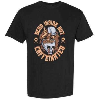 Dead Inside But Caffeinated Skeleton Coffee Garment-Dyed Heavyweight T-Shirt