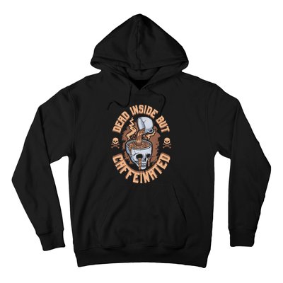 Dead Inside But Caffeinated Skeleton Coffee Hoodie