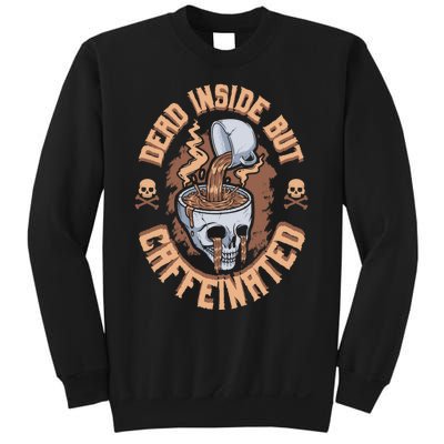 Dead Inside But Caffeinated Skeleton Coffee Sweatshirt