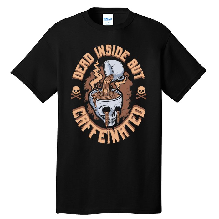 Dead Inside But Caffeinated Skeleton Coffee Tall T-Shirt