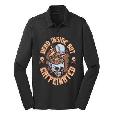 Dead Inside But Caffeinated Skeleton Coffee Silk Touch Performance Long Sleeve Polo