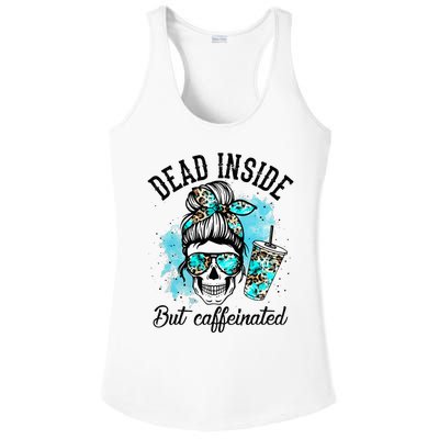 Dead Inside But Caffeinated Skeleton Skull Coffee Lover  Ladies PosiCharge Competitor Racerback Tank