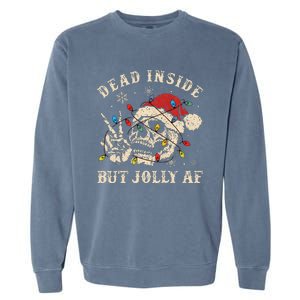 Dead Inside But Jolly Af Funny Skeleton Lights Christmas Gift Garment-Dyed Sweatshirt