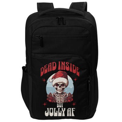 Dead Inside But Jolly Af Christmas Festive Holiday Cool Gift Impact Tech Backpack